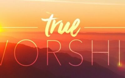 TRUE WORSHIP Part 2