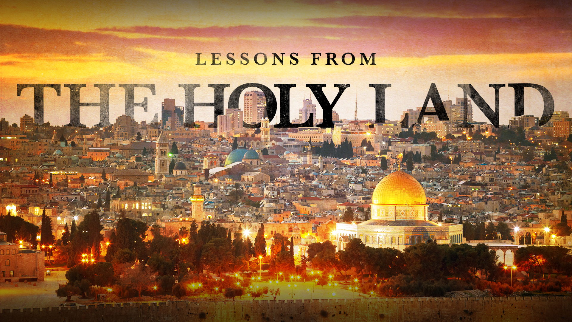 Lessons from the Holy Land #9: It All Comes Down to This…